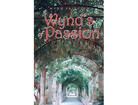 Livro Wynds of Passion Part 2 de Wynd Princess (Inglês)
