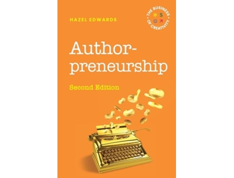 Livro Authorpreneurship The Business of Creativity de Hazel Edwards (Inglês)