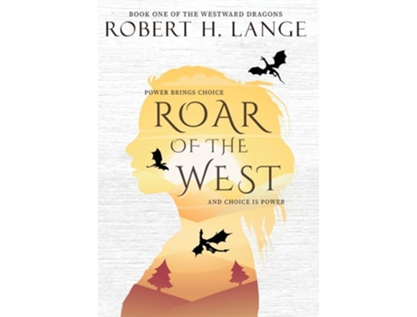 Livro Roar of the West de Robert H Lange (Inglês - Capa Dura)