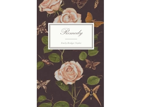 Livro Remedy de Emily Bridget Taylor (Inglês)