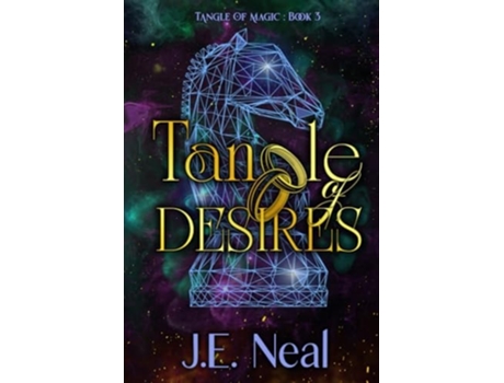 Livro Tangle of Desires de JE Neal (Inglês)