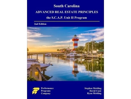 Livro South Carolina Advanced Real Estate Principles the S.C.A.P. Unit II Program de Stephen Mettling, David Cusic et al. (Inglês)