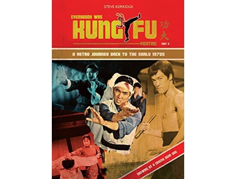 Livro Everybody Was Kung Fu Fighting de Steve Kerridge (Inglês)