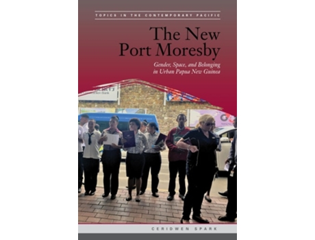 Livro The New Port Moresby de Ceridwen Spark (Inglês - Capa Dura)