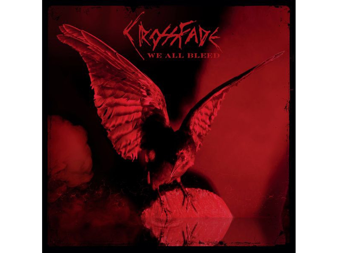 CD Crossfade  - We All Bleed