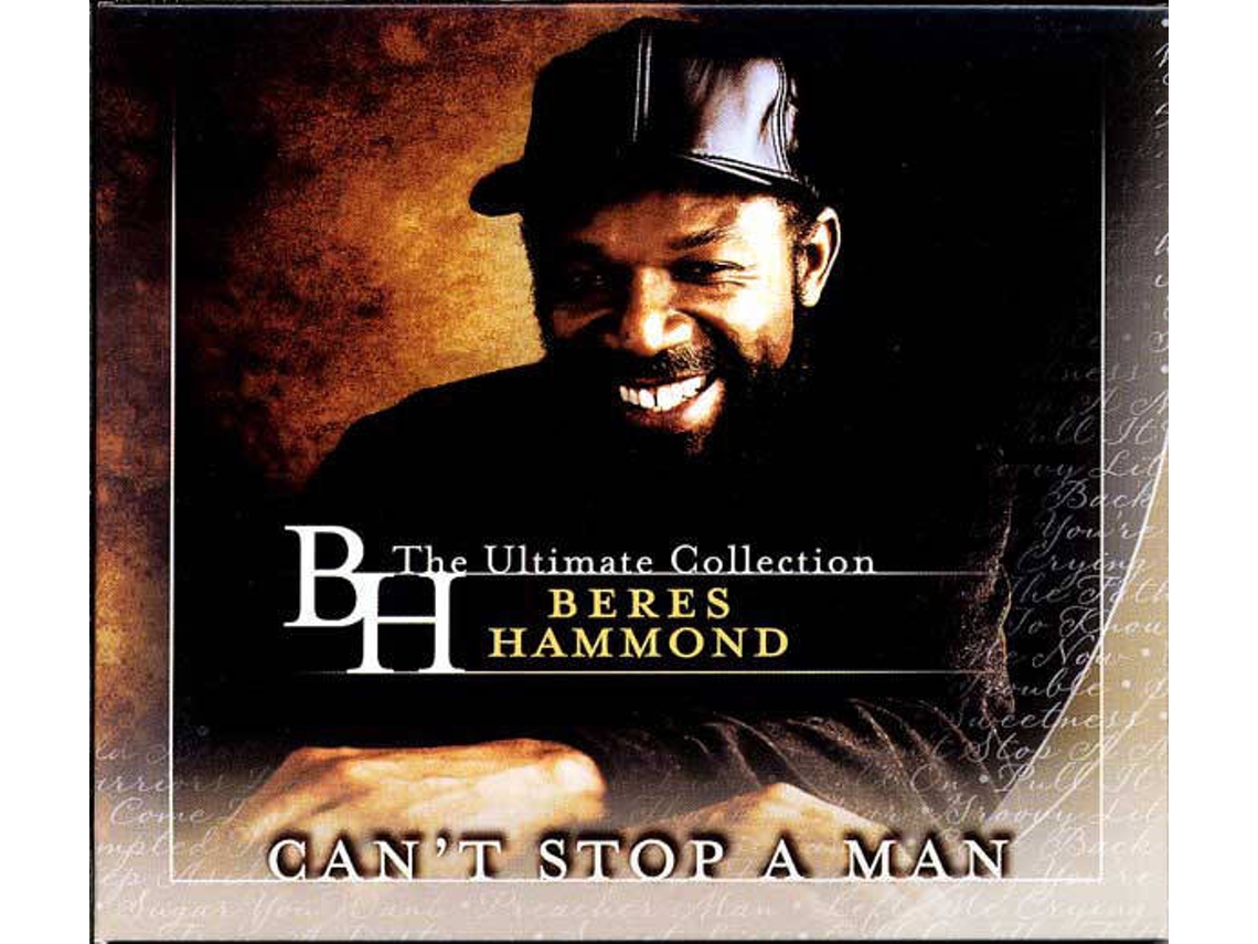 CD Beres Hammond - Can't Stop A Man: The Ultimate Collection