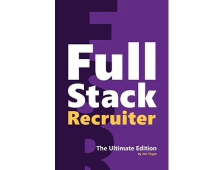 Livro Full Stack Recruiter De Jan Tegze (inglês)