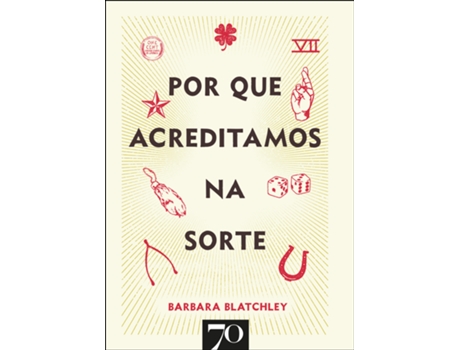 Livro Por Que Acreditamos Na Sorte De Barbara Blatchley (português Do Brasil)