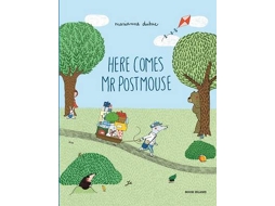 Livro Here Comes Mr Postmouse de Marianne Dubuc (Inglês - Capa Dura)