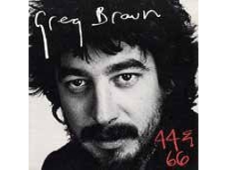 CD Greg Brown  - 44 & 66