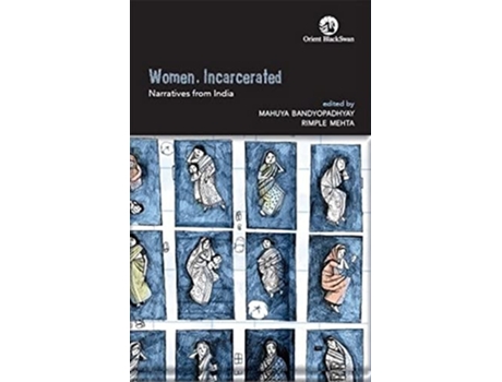 Livro Women, Incarcerated de Rimple Mehta Mahuya Bandyopadhyay (Inglês)