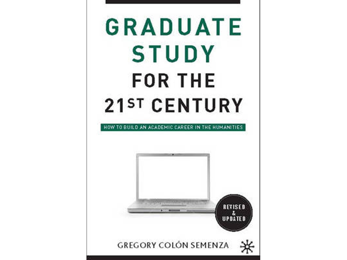 Livro Graduate Study for the Twenty-First Century de G Semenza (Inglês)