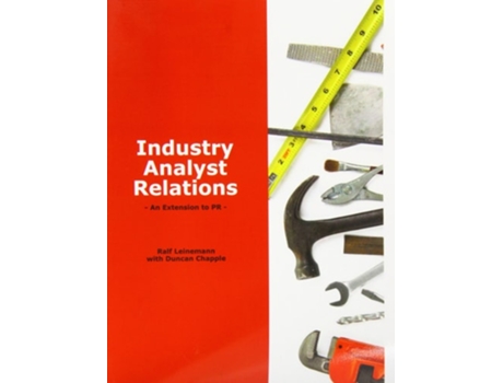 Livro Industry Analyst Relations - An Extension to PR de Ralf Leinemann (Inglês)