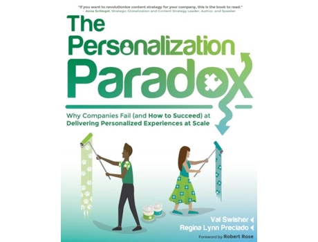 Livro The Personalization Paradox Why Companies Fail At Delivering Personalized Experiences At Scale De Val Swisher (inglês)