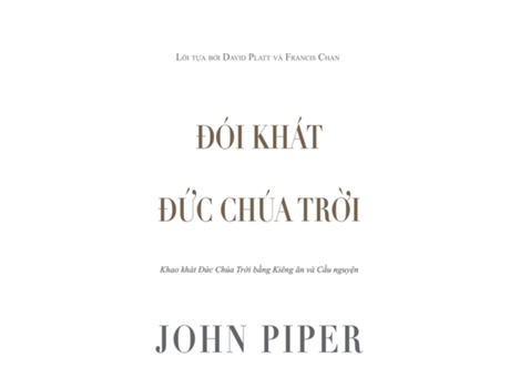 Livro Ðói khát Ð?c Chúa Tr?i de John Piper (Inglês)