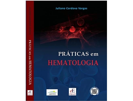 Livro Práticas Em Hematologia de JULIANO CORDOVA VARGAS (Português)