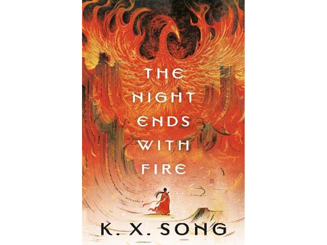 Livro The Night Ends with Fire de Kx Song (Inglês)