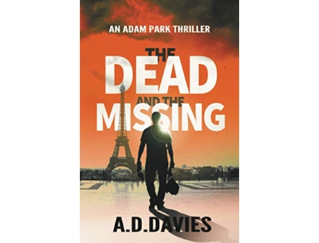 Livro The Dead and the Missing Adam Park de A D Davies (Inglês)