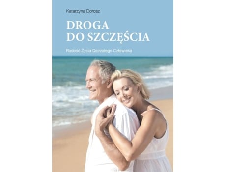 Livro Droga Do Szczescia De Katarzyna Dorosz (inglês)