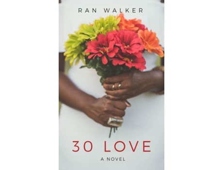 Livro 30 Love De Ran Walker (inglês)