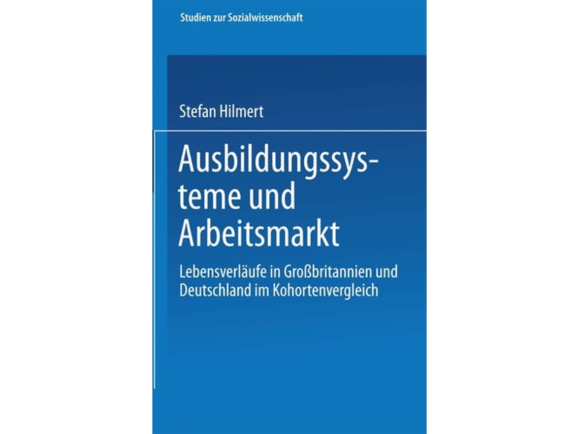 Livro Ausbildungssysteme Und Arbeitsmarkt De Steffen Hillmert (alemão)