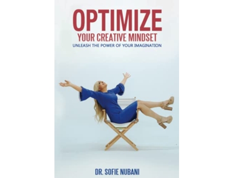 Livro Optimize Your Creative Mindset Unleash the Power of Your Imagination de Sofie Nubani (Inglês)