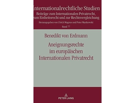 Livro Aneignungsrechte im europäischen Internationalen Privatrecht Internationalrechtliche Studien German Edition de von Erdmann (Alemão)