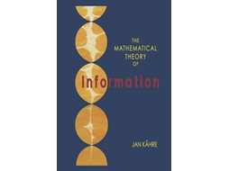 Livro The Mathematical Theory of Information The Springer International Series in Engineering and Computer Science 684 de Jan Kåhre (Inglês)
