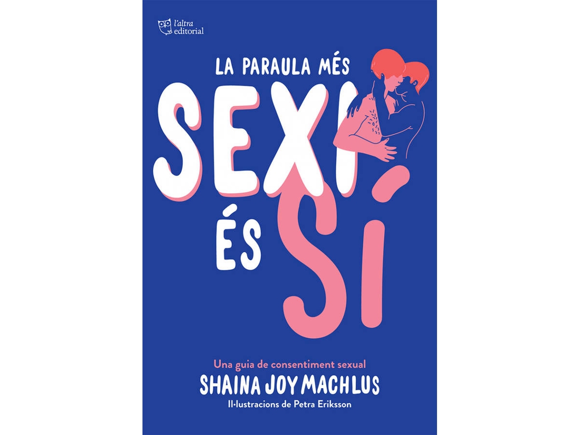 Livro La Paraula Més Sexi És Sí de Shaina Joy Machlus