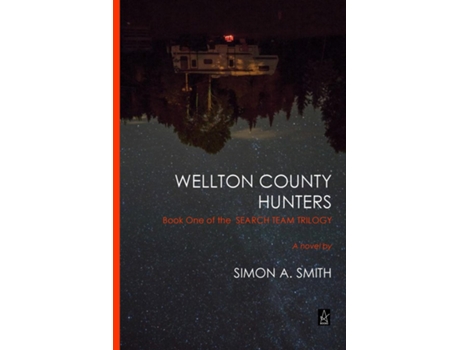 Livro Wellton County Hunters de Smith, Simon et al. (Inglês)