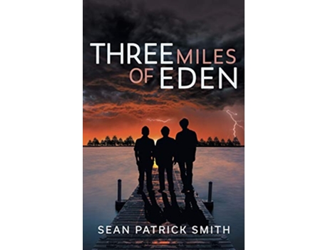 Livro Three Miles of Eden Ray McCarthy de Sean Patrick Smith (Inglês)