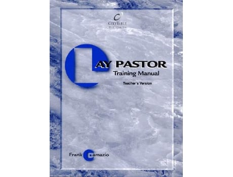 Livro Lay Pastor Training SeminarTeacher de DAMAZIO FRANK (Inglês)