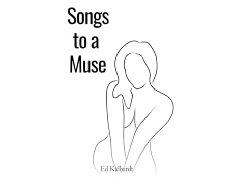 Livro Songs to a Muse de Ed Kidhardt (Inglês)