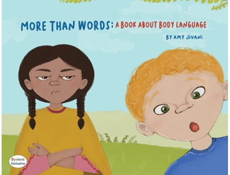 Livro More Than Words- A Book About Body Language De Amy Mary Jivani (inglês)