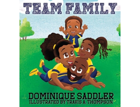 Livro Team Family de Saddler, Dominique et al. (Inglês)
