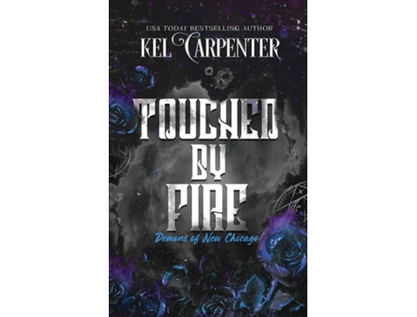 Livro Touched by Fire Demons of New Chicago Discreet Edition de Kel Carpenter (Inglês)