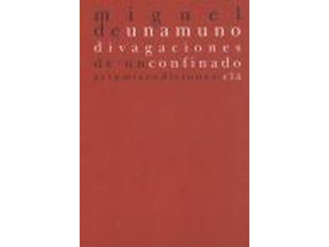 Livro Divagaciones De Un Confinado de Miguel De Unamuno (Espanhol)