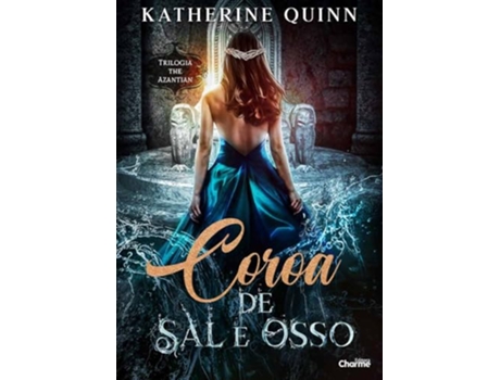 Livro Coroa De Sal E Osso de KATHERINE QUINN (Português)