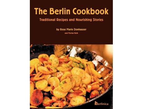 Livro The Berlin Cookbook De Rose Marie Donhauser (inglês - Capa Dura)
