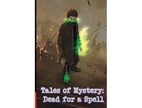 Livro Tales of Mystery Dead for a Spell de Rob Edwards, Liz Busby et al. (Inglês)