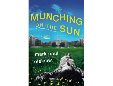 Livro Munching On The Sun de Mr Mark Paul Oleksiw (Inglês)