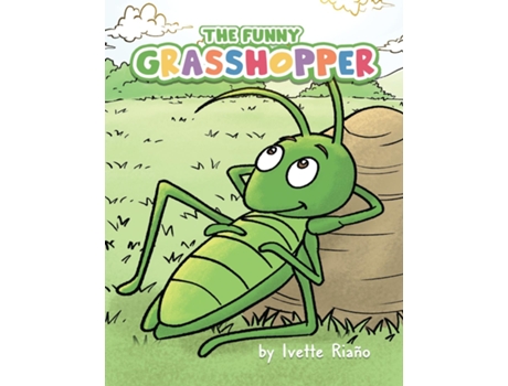 Livro The Funny Grasshopper De Ivette Riano (inglês)