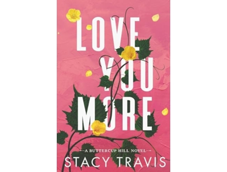 Livro Love You More de Stacy Travis (Inglês)