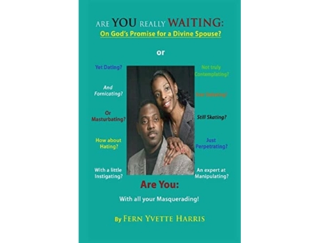 Livro Are You Really Waiting On Gods Promise For A Divine Spouse De Fern Yvette Harris (inglês)