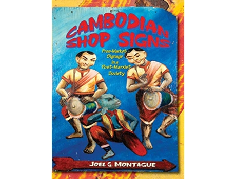 Livro Cambodian Shop Signs de Joel Montague (Inglês)