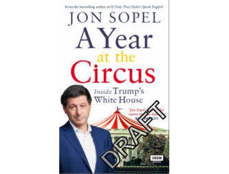 ZEBLAZE - Livro A Year At The Circus de Jon Sopel Livro A Year At The Circus de Jon Sopel