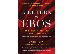 Livro a return to eros de marc gafni,kristina kincaid (inglês)