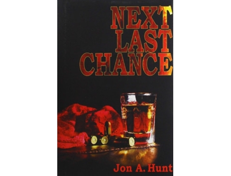 Livro Next Last Chance De Jon A Hunt (inglês - Capa Dura)