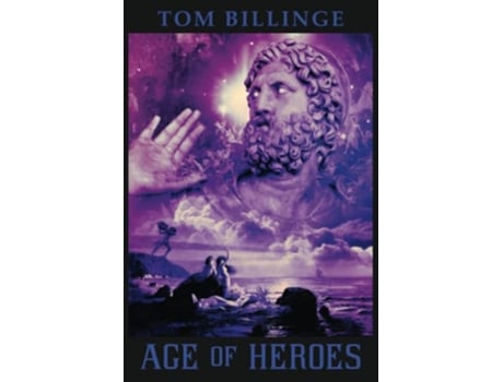 Livro Age of Heroes Beyond the Solar Path Heroes of Greek Myth de Tom Billinge (Inglês)