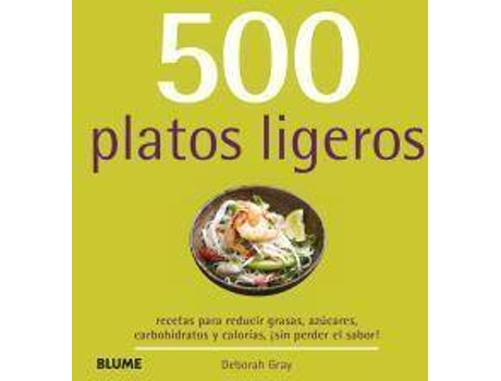 Livro 500 Platillos Ligeros de Gray, Deborah (Espanhol)
